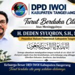 DPD IWOI Kab Tangerang Sampaikan Belasungkawa Atas Wafatnya H. Deden Syukron